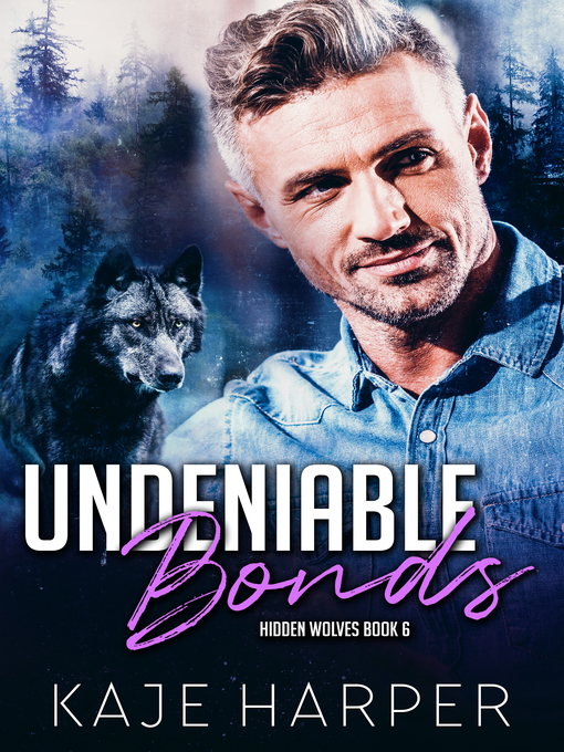 Title details for Undeniable Bonds by Kaje Harper - Available